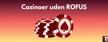 Opdag Nye Casinoer Uden RoFus